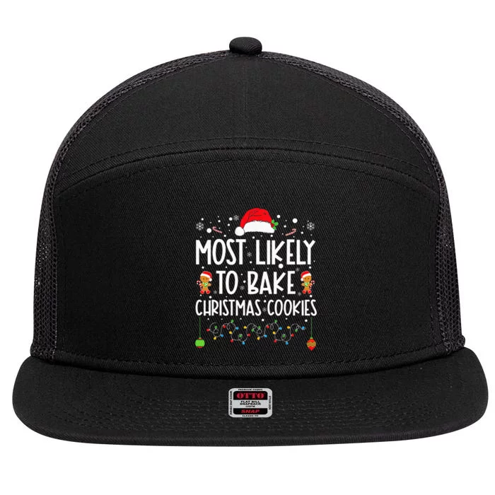 Most Likely To Bake Christmas Cookies Funny Baker Christmas 7 Panel Mesh Trucker Snapback Hat