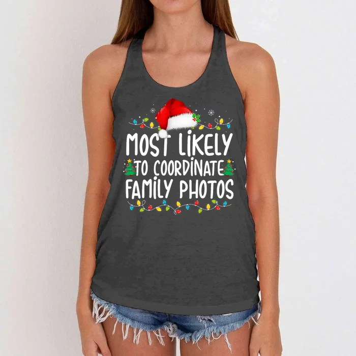 Most Likely To Coordinate Family Photos Christmas Women's Knotted Racerback Tank