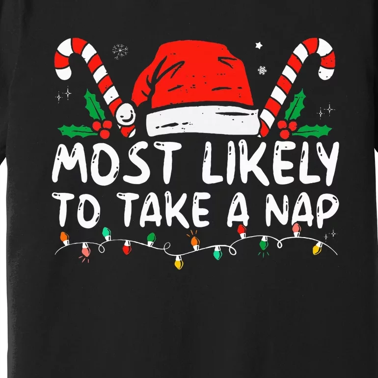 Most Likely To Take A Nap Family Matching Christmas Premium T-Shirt