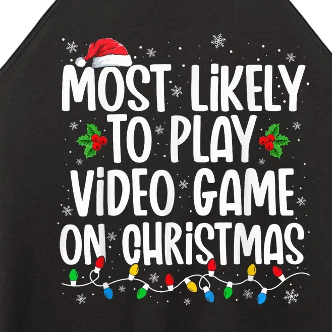 Most Likely To Play Video Game On Christmas Santa Gaming Women’s Perfect Tri Rocker Tank