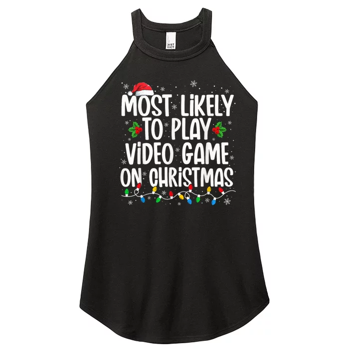 Most Likely To Play Video Game On Christmas Santa Gaming Women’s Perfect Tri Rocker Tank