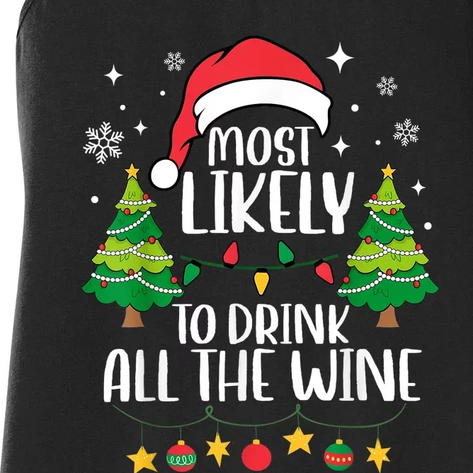 Most Likely To Drink All The Wine Family Matching Christmas Women's Racerback Tank