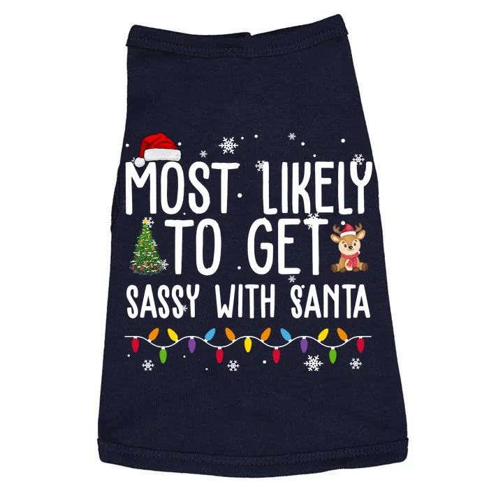 Most Likely To Get Sassy With Santa Funny Christmas Doggie Tank