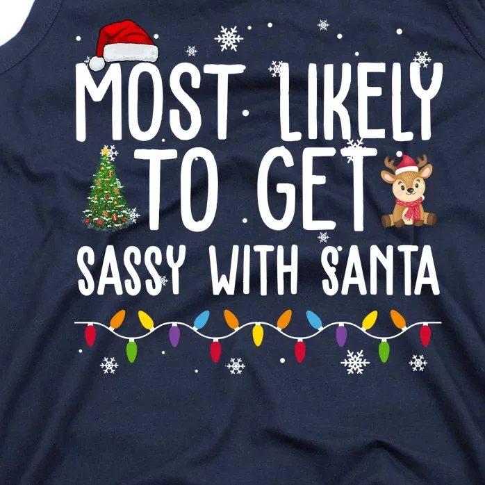 Most Likely To Get Sassy With Santa Funny Christmas Tank Top