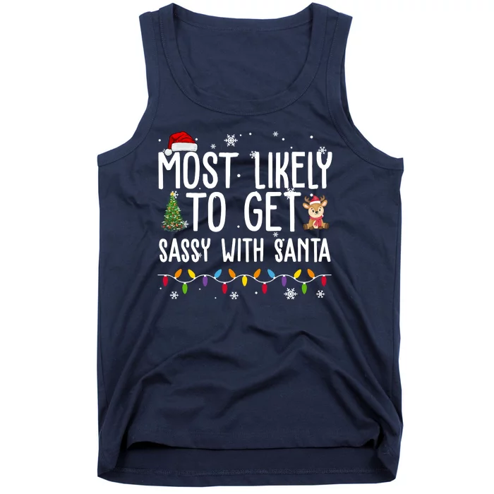 Most Likely To Get Sassy With Santa Funny Christmas Tank Top