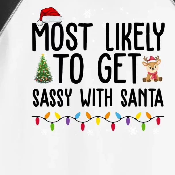 Most Likely To Get Sassy With Santa Funny Christmas Toddler Fine Jersey T-Shirt