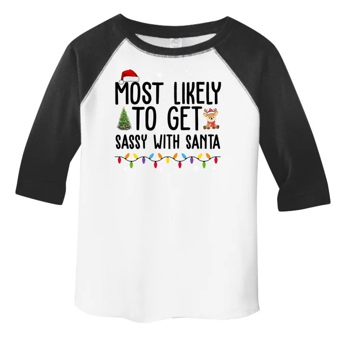 Most Likely To Get Sassy With Santa Funny Christmas Toddler Fine Jersey T-Shirt