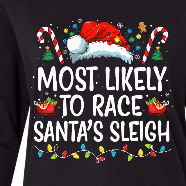 Most Likely To Race Santa's Sleigh Family Christmas Pajamas Womens Cotton Relaxed Long Sleeve T-Shirt