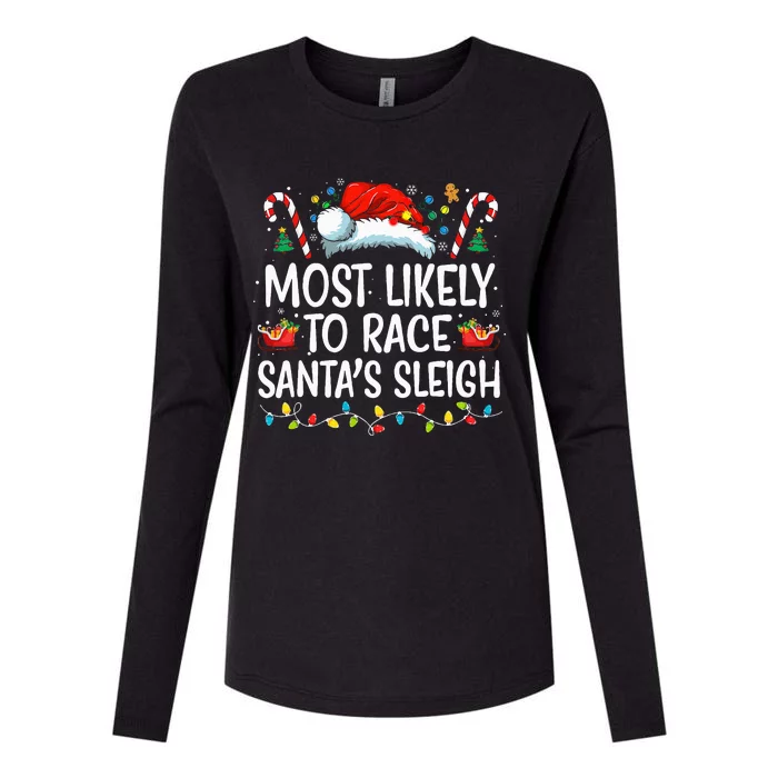 Most Likely To Race Santa's Sleigh Family Christmas Pajamas Womens Cotton Relaxed Long Sleeve T-Shirt