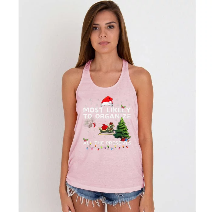 Most Likely To Organize All The Presents Christmas Women's Knotted Racerback Tank