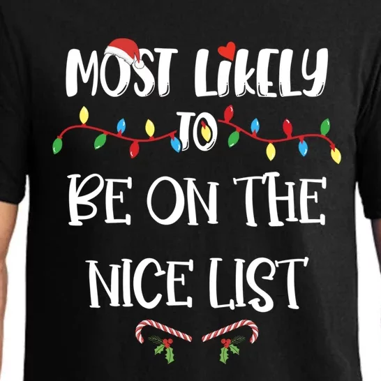 Most Likely To Christmas Be On The Nice List Family Group Gift Pajama Set