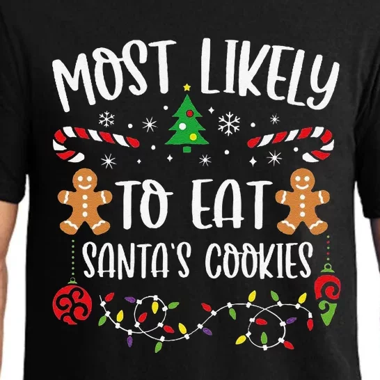 Most Likely To Eat SantaS Cookies Funny Christmas Family Matching Cute Christ Pajama Set