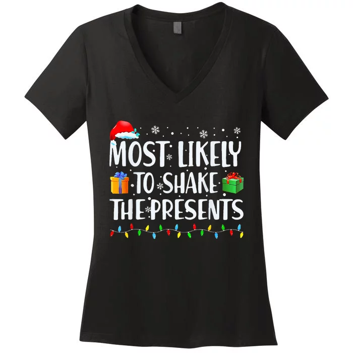 Most Likely To Shake The Presents xmas Family Matching Women's V-Neck T-Shirt