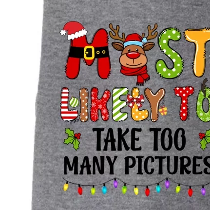 Most Likely To Take Too Y Pictures Family Christmas Cute Gift Doggie 3-End Fleece Hoodie