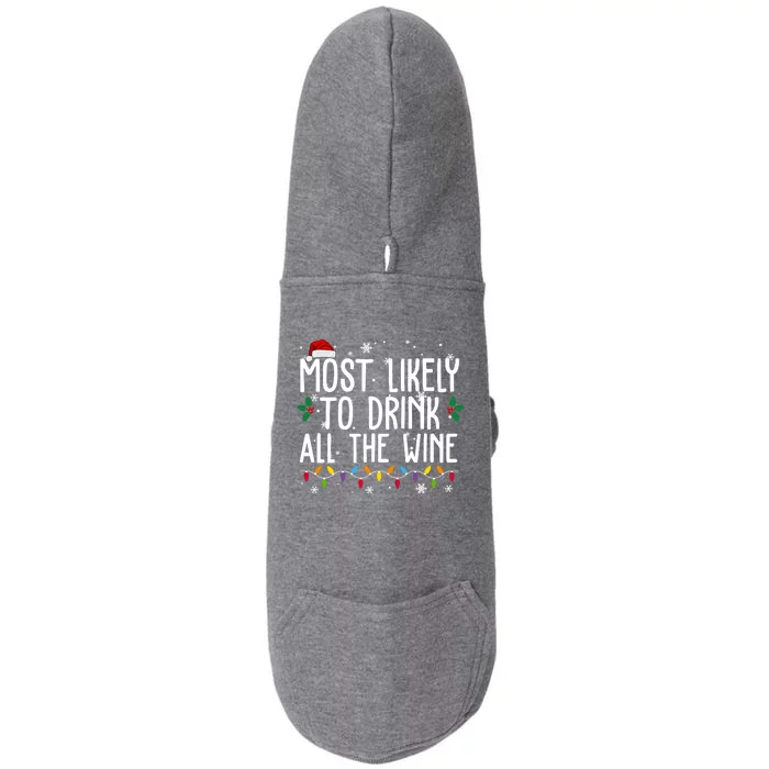 Most Likely To Drink All The Wine Funny Christmas Doggie 3-End Fleece Hoodie