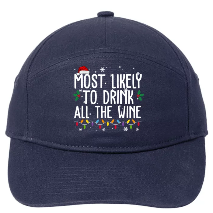 Most Likely To Drink All The Wine Funny Christmas 7-Panel Snapback Hat