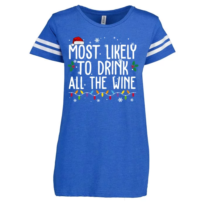 Most Likely To Drink All The Wine Funny Christmas Enza Ladies Jersey Football T-Shirt