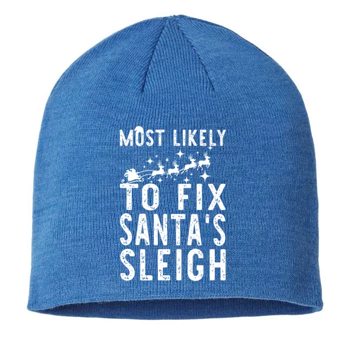 Most Likely To Fix SantaS Sleigh Family Christmas Holiday Meaningful Gift 8 1/2in Sustainable Knit Beanie