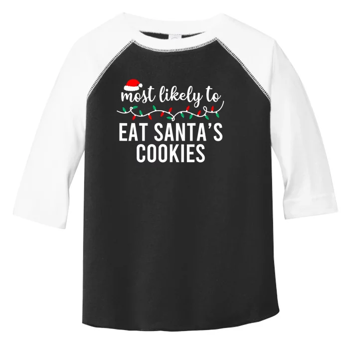 Most Likely To Eat SantaS Cookies Christmas Family Matching Toddler Fine Jersey T-Shirt