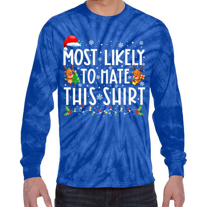 Most Likely To Hate This Family Christmas Pajamas Tie-Dye Long Sleeve Shirt