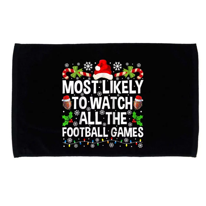 Most Likely To Watch All The Football Games Christmas Family Raglan Microfiber Hand Towel