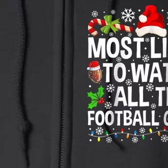 Most Likely To Watch All The Football Games Christmas Family Raglan Full Zip Hoodie