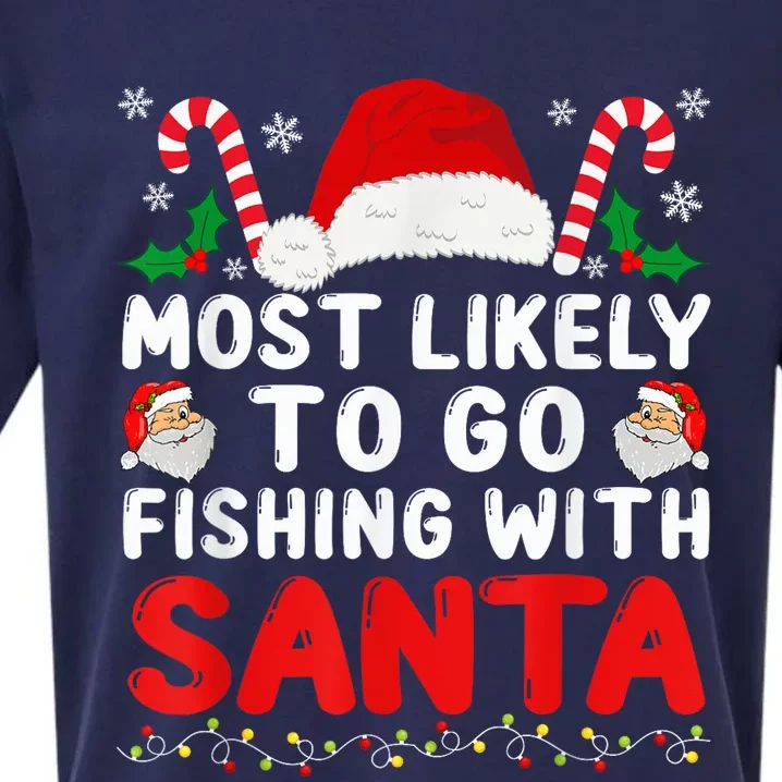 Most Likely To Go Fishing With Santa Fishing Lover Christmas Sueded Cloud Jersey T-Shirt