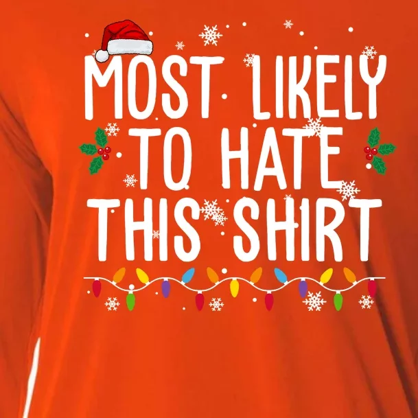 Most Likely To Hate This Funny Christmas Cooling Performance Long Sleeve Crew