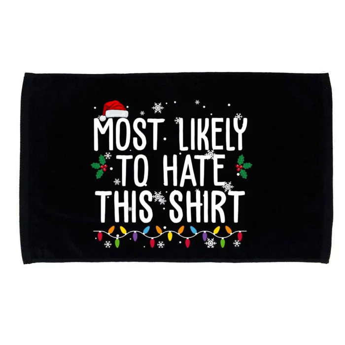 Most Likely To Hate This Funny Christmas Microfiber Hand Towel