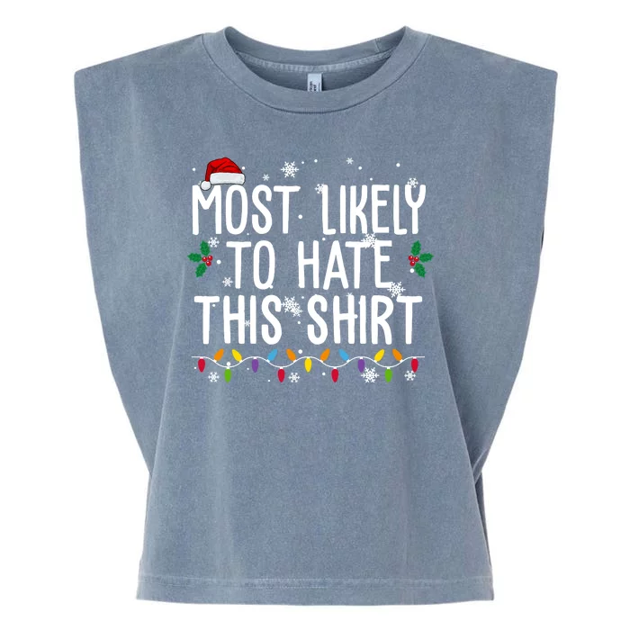 Most Likely To Hate This Funny Christmas Garment-Dyed Women's Muscle Tee