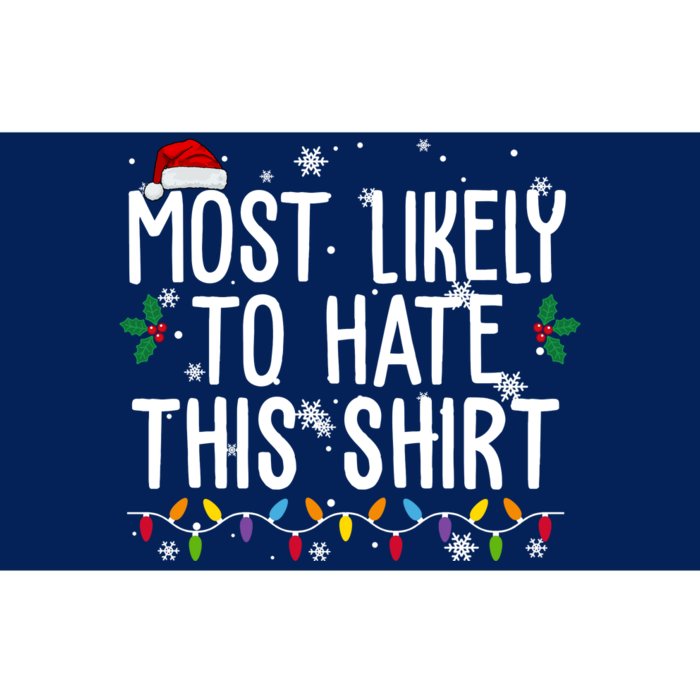 Most Likely To Hate This Funny Christmas Bumper Sticker