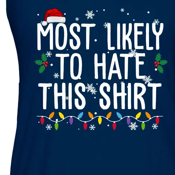 Most Likely To Hate This Funny Christmas Ladies Essential Flowy Tank