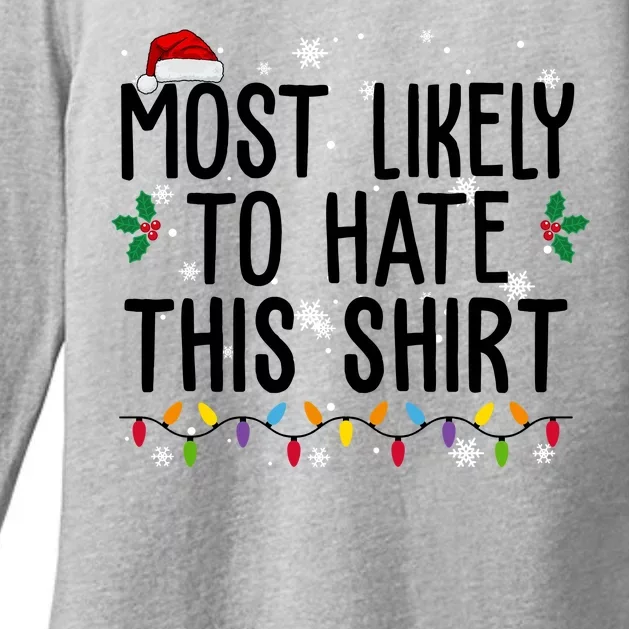 Most Likely To Hate This Funny Christmas Womens CVC Long Sleeve Shirt