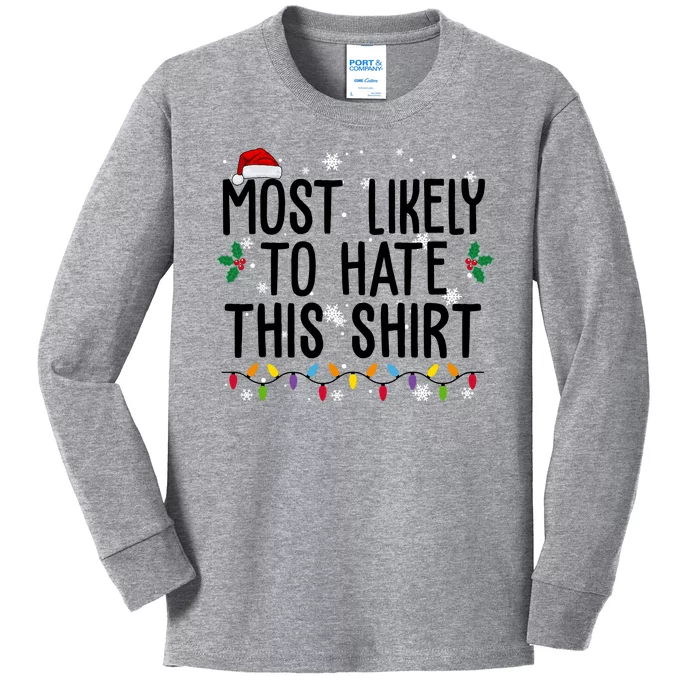 Most Likely To Hate This Funny Christmas Kids Long Sleeve Shirt