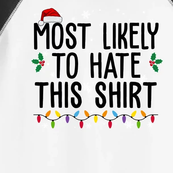 Most Likely To Hate This Funny Christmas Toddler Fine Jersey T-Shirt