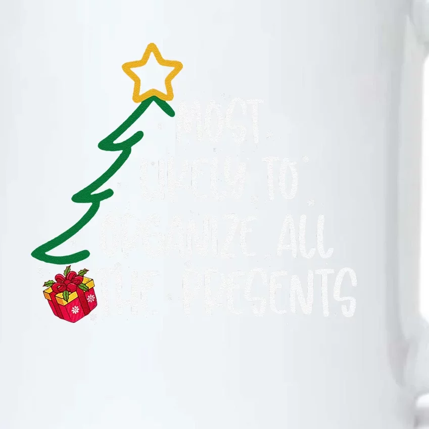 Most Likely To Organize All The Presents Family Christmas Black Color Changing Mug