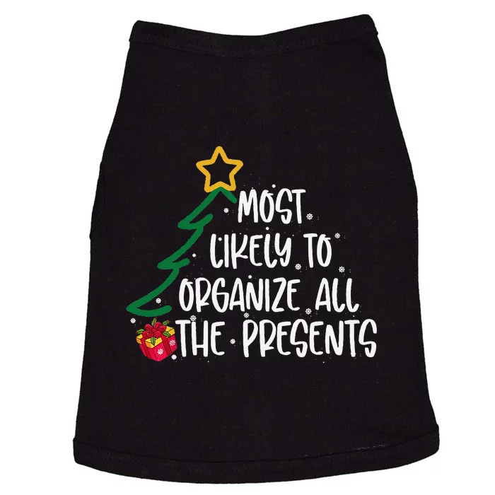 Most Likely To Organize All The Presents Family Christmas Doggie Tank