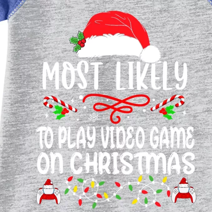 Most Likely To Play Video Games On Christmas Gamer Lovers Meaningful Gift Infant Baby Jersey Bodysuit