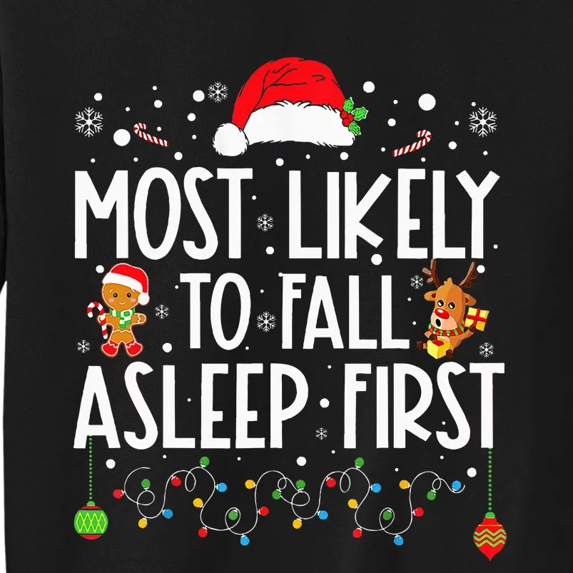 Most Likely To Fall Asleep First Funny Xmas Family Sweatshirt