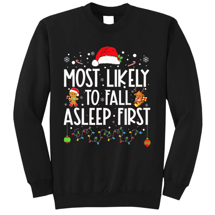 Most Likely To Fall Asleep First Funny Xmas Family Sweatshirt