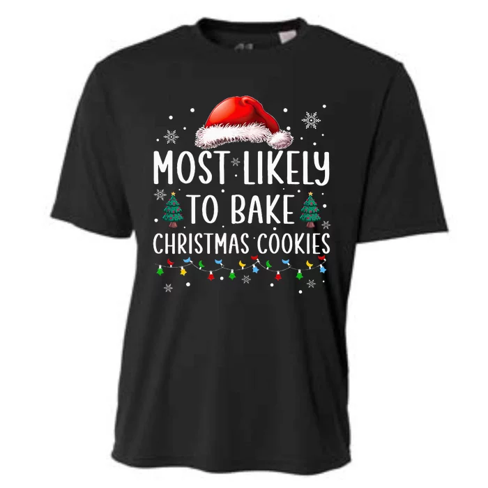 Most Likely To Bake Christmas Cookies Funny Baker Christmas Cooling Performance Crew T-Shirt