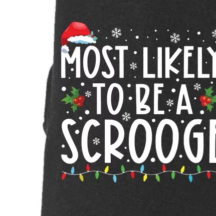 Most Likely To Be A Scrooge Funny Family Christmas Xmas Doggie 3-End Fleece Hoodie