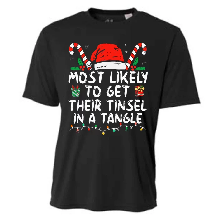 Most Likely To Get Their Tinsel In A Tangle Family Christmas Cooling Performance Crew T-Shirt