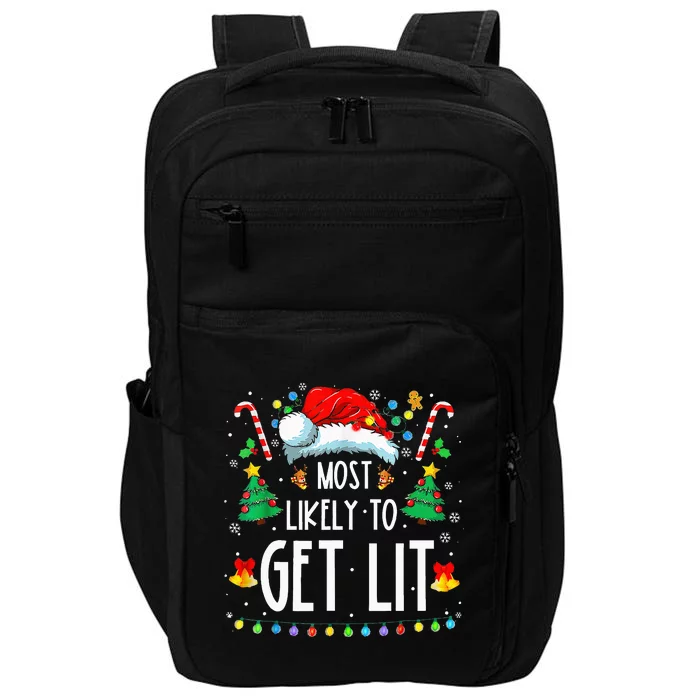 Most Likely To Get Lit Drinking Funny Family Christmas Xmas Impact Tech Backpack