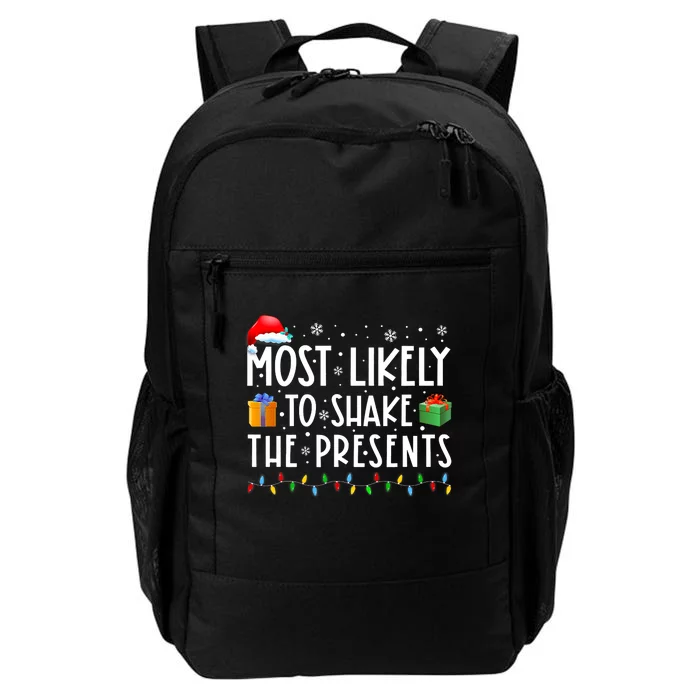 Most Likely To Shake The Presents Family Matching Christmas Daily Commute Backpack