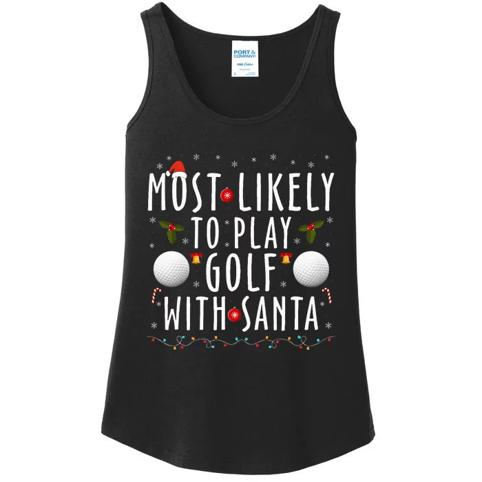 Most Likely To Play Golf With Santa Family Christmas Pajama Ladies Essential Tank