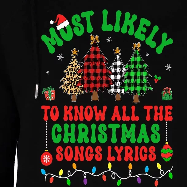 Most Likely To Know All The Christmas Songs Lyrics Pajamas Womens Funnel Neck Pullover Hood