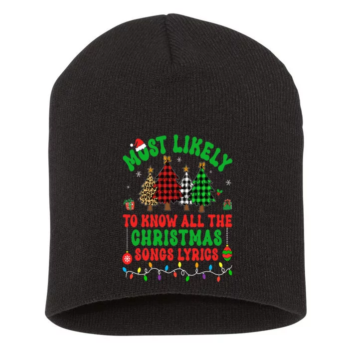 Most Likely To Know All The Christmas Songs Lyrics Pajamas Short Acrylic Beanie