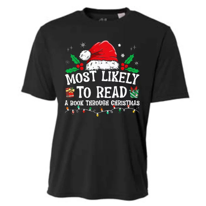 Most Likely To Read A Book Matching Family Christmas Cooling Performance Crew T-Shirt