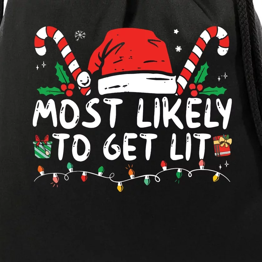 Most Likely To Get Lit Drinking Funny Family Christmas Xmas Drawstring Bag